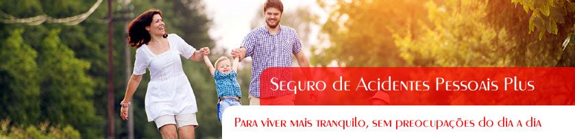 Seguro de Acidentes Pessoais Plus