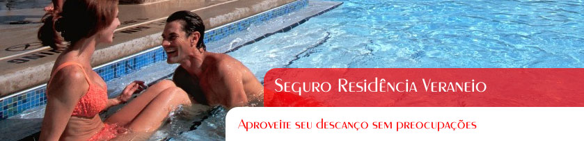 Seguro Residência Veraneio